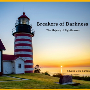 Breakers of Darkness - The Majesty of Lighthouses (Hardcover)