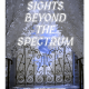 Sights Beyond the Spectrum Book